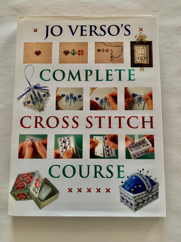 Jo Verso's Complete Cross Stitch Course Hardback Book -New