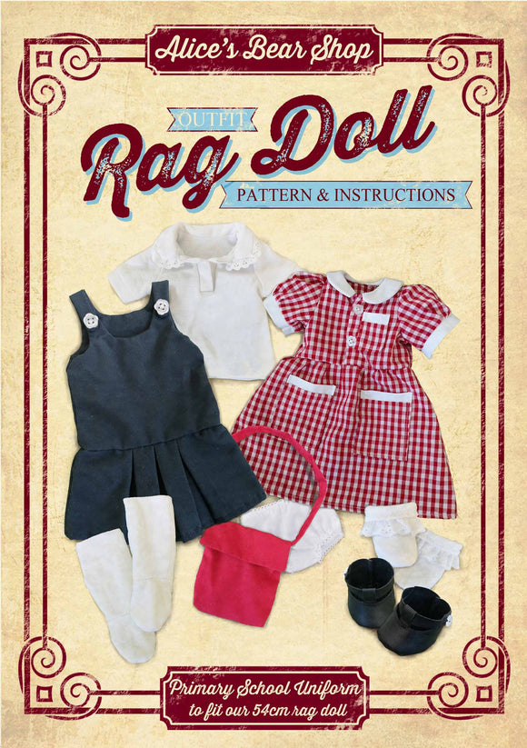 *DOWNLOAD* Sewing a Rag Doll Primary School Uniform Outfit - Pattern and Instructions - to fit our 54cm Rag Doll - Alice's Bear Shop